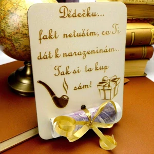 Dřevěná karta na peníze – Dědečkovi k narozeninám