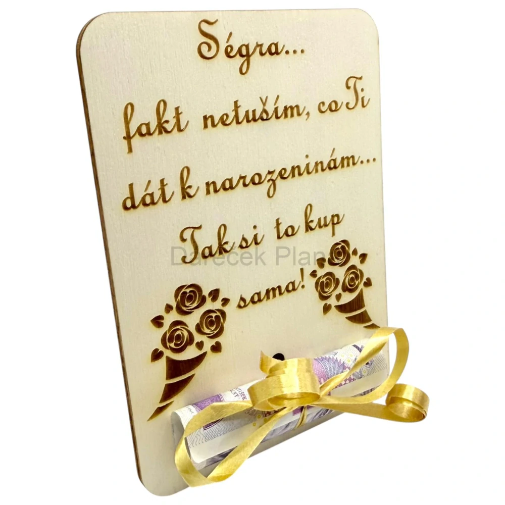 Dřevěná narozeninová karta na peníze – Vtipné přání pro ségru