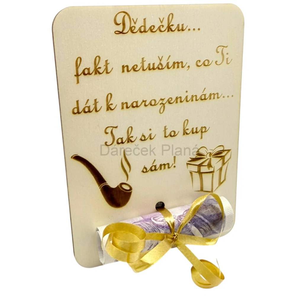 Dřevěná karta na peníze – Dědečkovi k narozeninám